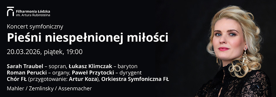Baner reklamowy: Nieukończone arcydzieło i pieśni niespełnionej miłości