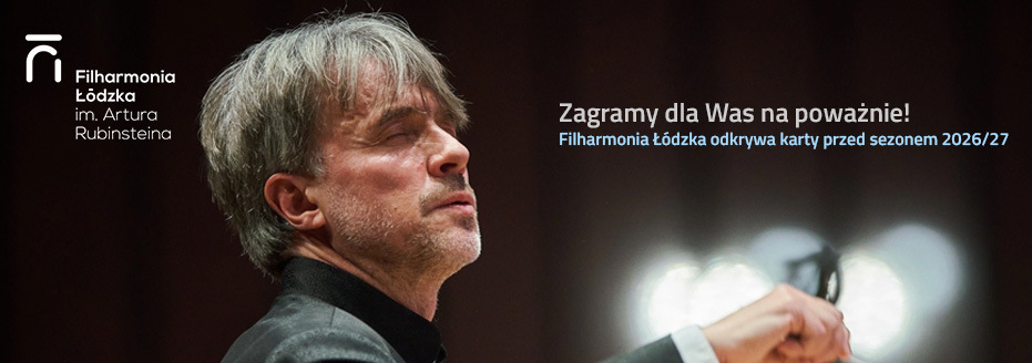 Baner reklamowy: Filharmonia Łódzka