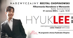 Hyuk Lee zagra w Fiharmonii Narodowej w Warszawie