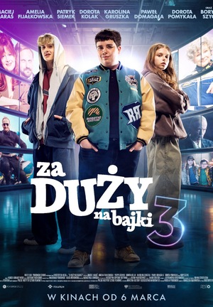 Grafika reklamowa do filmu Za duzy na bajki 3