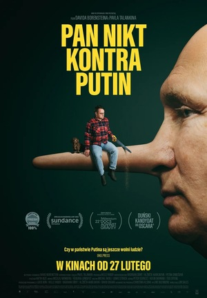 Plakat filmu dokumentalnego „Pan Nikt kontra Putin” – polityczny dokument o Rosji i władzy Putina, prezentowany w Kino Rialto w Poznaniu. Grafika z wizerunkiem Putina z długim nosem i siedzącym na nim mężczyzną. Premiera kinowa.