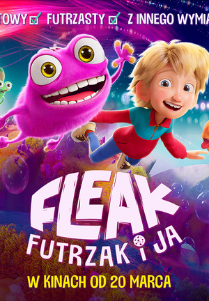 [Kolorowy plakat z animowanymi postaciami. Jedenastoletni Tomek, uśmiechnięty blondyn, szybuje po przestrzeni kosmicznej z Fleakiem, różowym stworem.]