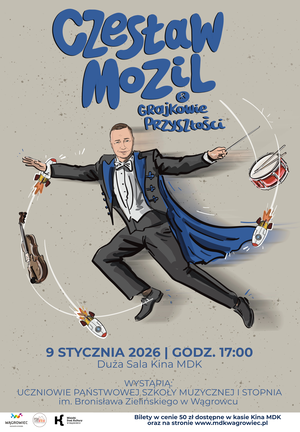 Plakat prezentuje mężczyznę we fraku. Wokół niego są latające instrumenty muzyczne, np. bębenek, skrzypce.