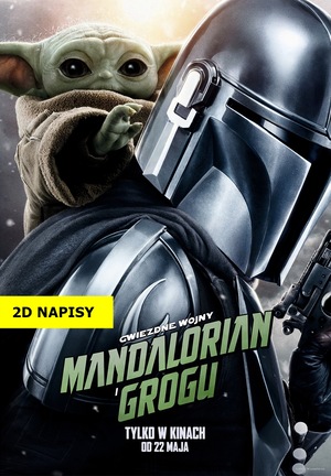 Zbliżenie na Mandalorianina w zbroi oraz zielonego Grogu. U dołu zielony napis z tytułem filmu.