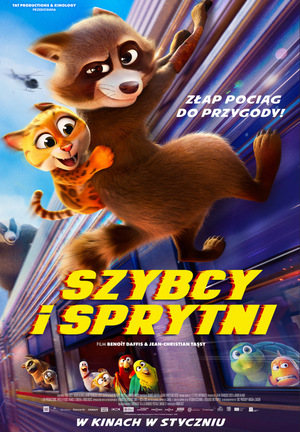 Plakat przedstawia animowane postacie szopa i kota trzymających się pędzącego pociągu.