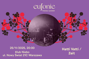 Eufonie 2025 - Hatti Vatti | Zeit  