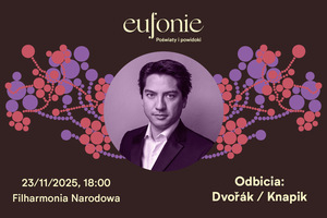 Eufonie 2025 - Odbicia: Dvořák / Knapik