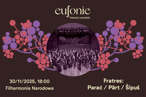 Eufonie 2025 - Fratres: Parać / Pärt / Šipuš