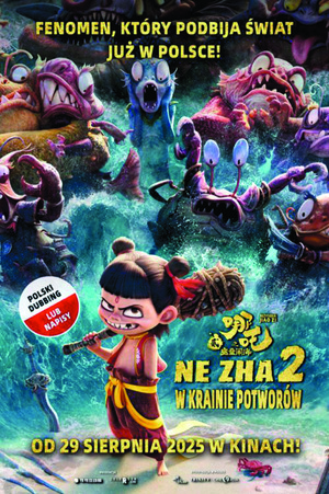 NE ZHA 2. W KRAINIE POTWORÓW - 2D DUB