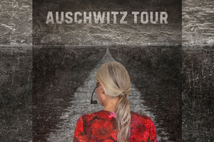 AUSCHWITZ TOUR