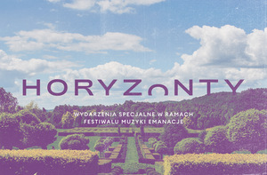 Festiwal EMANACJE | HORYZONTY: Zwiedzanie wielkiego labiryntu