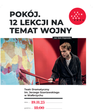 "Pokój. 12 lekcji na temat wojny" Teatr Polska  
