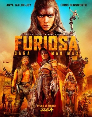 Film: Furiosa: Saga Mad Max - 2024-05-29 19:00 - Jarocin