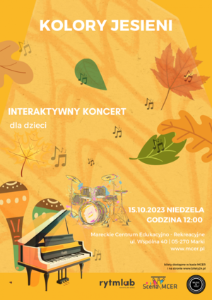 Mała Scena MCER - Koncert interaktywny dla dzieci "Kolory jesieni"