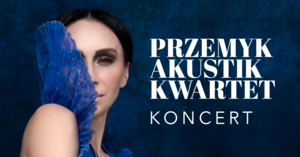 Koncert Przemyk Akustik Kwartet 
