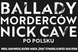 Ballady morderców | Nick Cave po polsku