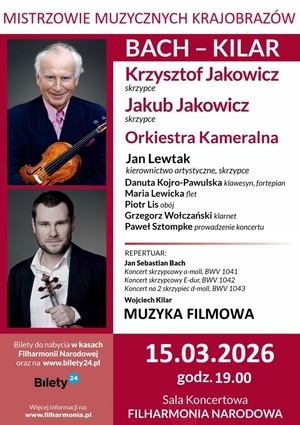 Mistrzowie Muzycznych Krajobrazów "BACH-KILAR" 