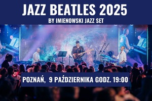 JAZZ BEATLES 2025 by Imienowski Jazz Set