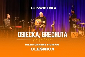 Osiecka, Grechuta - koncert w Oleśnicy Mokis