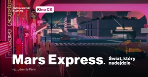 Mars Express. Świat, który nadejdzie