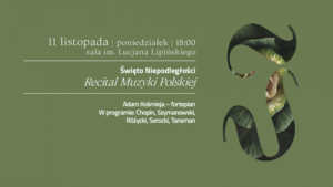 RECITAL MUZYKI POLSKIEJ | XXX Sądecki Festiwal Muzyczny IUBILAEI CANTUS