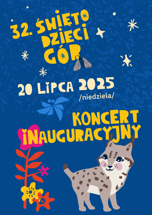 Koncert Inauguracyjny | 32. ŚWIĘTO DZIECI GÓR
