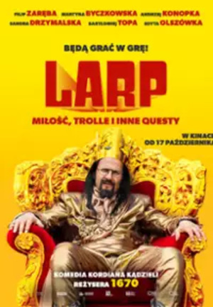 LARP. MIŁOŚĆ, TROLLE I INNE QUESTY