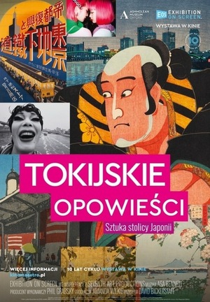 TOKIJSKIE OPOWIEŚCI. SZTUKA STOLICY JAPONI - Wystawa w kinie