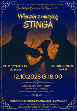 Candlelight Grodzisk Mazowiecki "Wieczór z muzyką STINGA"