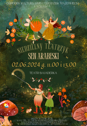 Niedzielny teatrzyk - "Sen Arabeski"