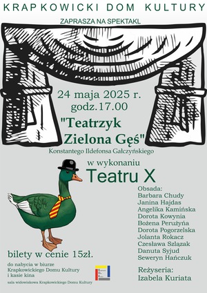 Premiera teatru X - "Teatrzyk Zielona Gęś"