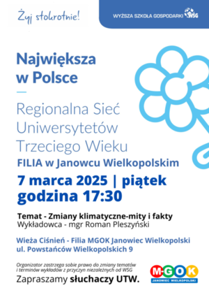 WYKŁAD DLA  UCZESTNIKÓW UNIWERSYTETU TRZECIEGO WIEKU / Zmiany klimatyczne-mity i fakty 