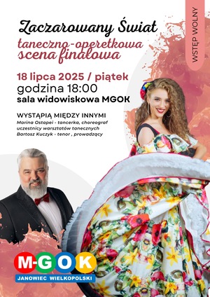 ZACZAROWANY ŚWIAT - taneczno-operetkowa scena finałowa