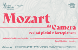 Mozart da Camera / Recital pieśni z fortepianem