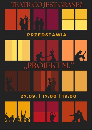 Projekt M. - Teatr co jest grane?