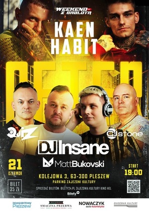 AFTER Weekend z Gablotą DJ INSANE/ MattBukovski/ QUIZ / CJ STONE - Kean & Habit