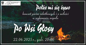 „Polże mi się żywo” – koncert pieśni sobótkowych i o miłości w wykonaniu zespołu Po Wsi Głosy