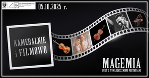 Kameralnie i filmowo – duet Magemia z towarzyszeniem fortepianu