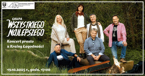 Zespół „Wszystkiego Najlepszego” – koncert prosto z Krainy Łagodności