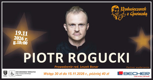 Podwieczorek z Gwiazdą – Piotr Rogucki
