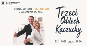 Trzeci Oddech Kaczuchy – 45 lat na scenie – koncert jubileuszowy