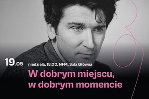 W dobrym miejscu, w dobrym momencie