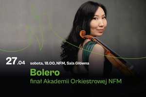 Bolero | Finał Akademii Orkiestrowej NFM