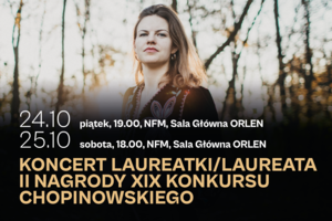 Koncert laureatki/laureata II nagrody XIX Konkursu Chopinowskiego