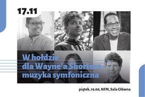 W hołdzie dla Wayne'a Shortera - muzyka symfoniczna