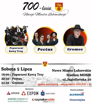 700-lecie Nowego Miasta Lubawskiego - SOBOTA - 5 LIPCA 2025 - STADION MOSIR