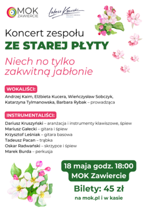 KONCERT ZE STAREJ PŁYTY - NIECH NO TYLKO ZAKWITNĄ JABŁONIE