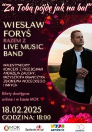ZA TOBĄ PÓJDĘ JAK NA BAL WIESŁAW FORYŚ Z LIVE MUSIC BAND