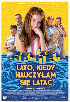 LATO, KIEDY NAUCZYŁAM SIĘ LATAĆ