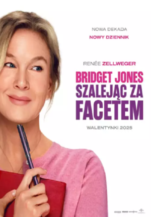 BRIDGET JONES. SZALEJĄC ZA FACETEM 2D NAPISY